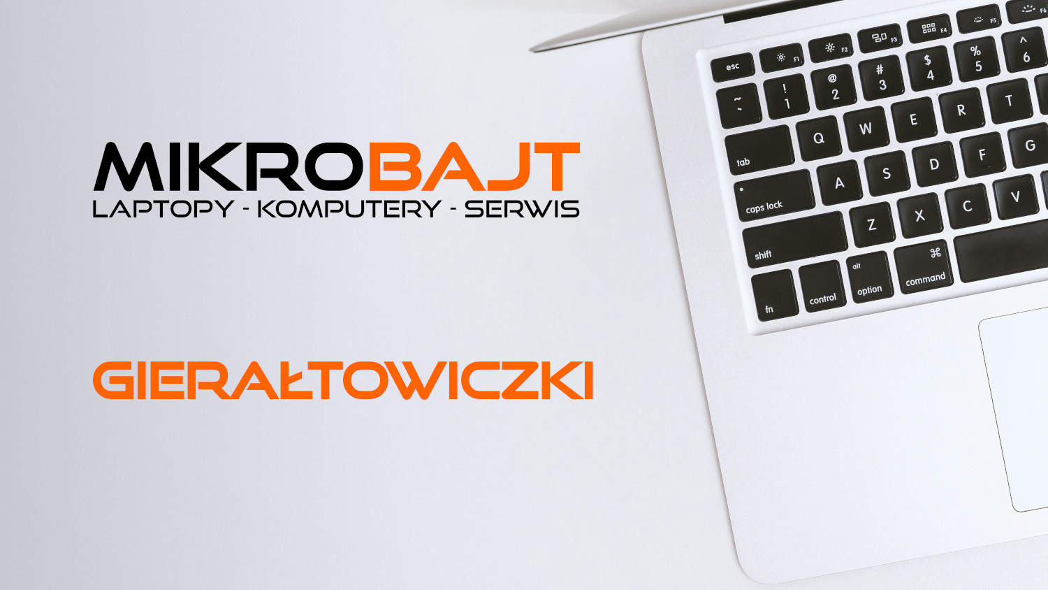 MikroBajt Gierałtowiczki MikroBajt w miejscowości Gierałtowiczki
